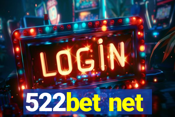 522bet net